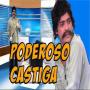 Poderoso Castiga